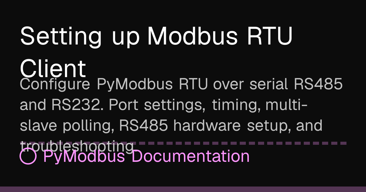 Setting up Modbus RTU Client | PyModbus Docs